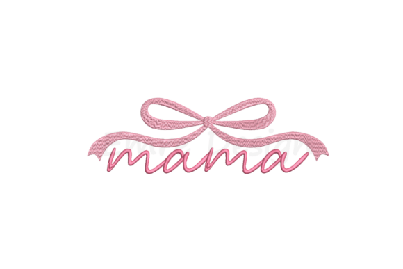 Download Coquette Bow Mama Embroidery Design - Mama embroidery design Collection