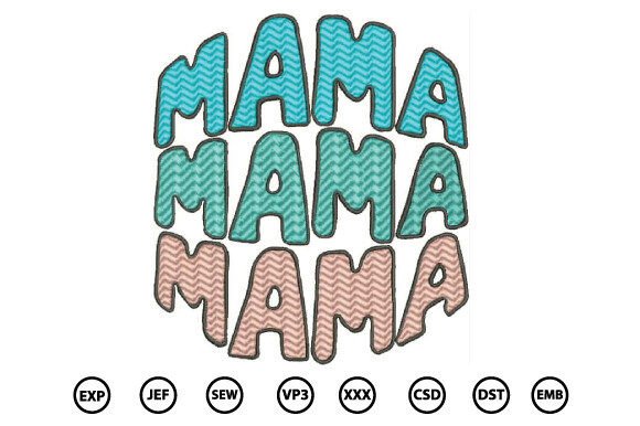 Download Mama Embroidery Design - Mama embroidery design Collection
