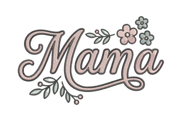 Download Floral Mama Embroidery Design - Mama embroidery design Collection